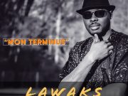 Lawaks, artiste-chanteur burkinabè : « Les hommes ne savent pas dire je t’aime »