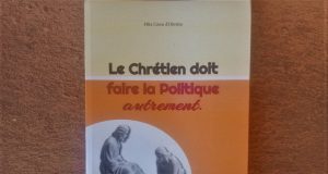 Littérature: «Le Chrétien doit faire la Politique autrement»