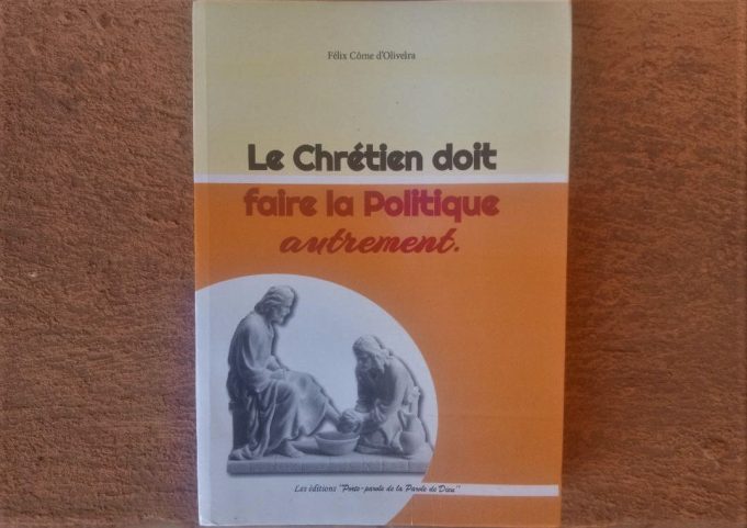 Littérature: «Le Chrétien doit faire la Politique autrement»