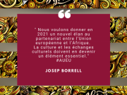 Josep Borrell de l’UE: « Mettre la culture au cœur de notre dialogue avec l’Afrique » pour « un nouvel élan de partenariat »