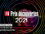 Prix Découvertes RFI 2021: appel à candidature pour la 41e édition