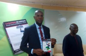 Secteur bancaire: tout savoir avec «La Banque en Afrique, ce que vous n’apprenez pas à l’école»