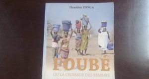 «Foubé ou la croisade des femmes», un récit de Hamidou Zonga sur le terrorisme au Burkina