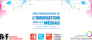 Lancement de la septième édition du prix francophone de l’innovation dans les médias