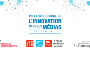 Lancement de la septième édition du prix francophone de l’innovation dans les médias
