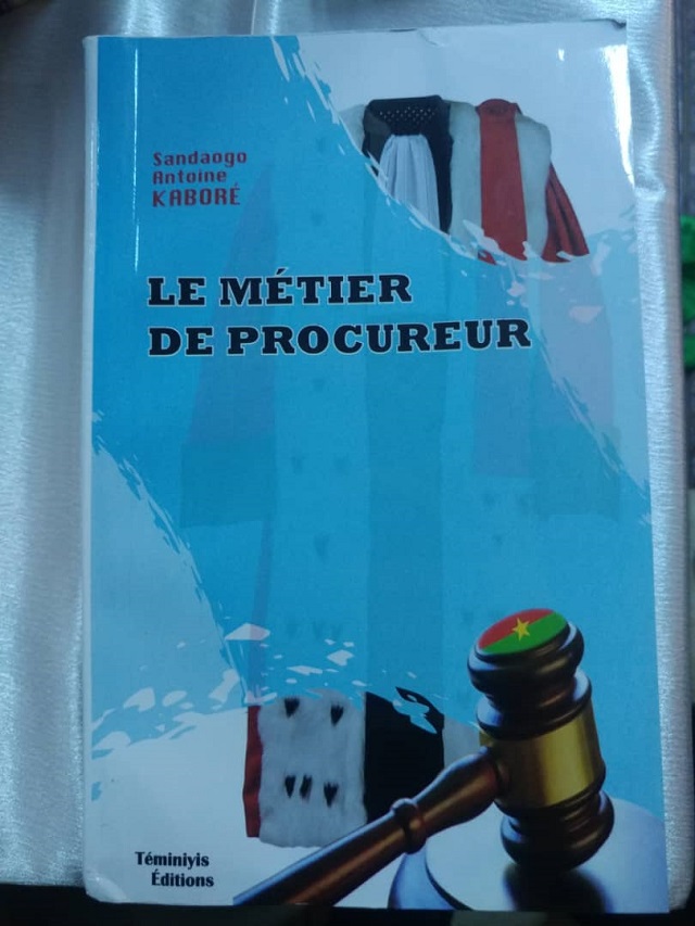 Le métier de procureur, Sandaogo Antoine Kaboré, éditions Téminiyis