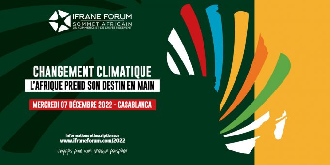 IFRANE FORUM 2022: débat sur la résilience climatique de l’Afrique à Casablanca