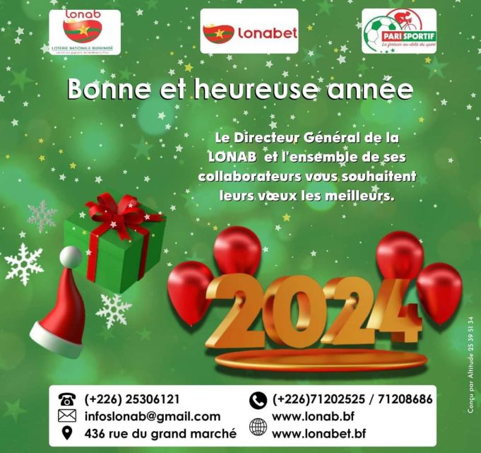 Le Directeur général de la LONAB et l’ensemble du personnel vous souhaitent une bonne et heureuse année 2024.