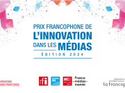Lancement de la 8e édition du prix francophone de l’innovation dans les médias