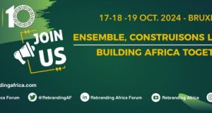 10e édition du Rebranding Africa Forum: des intervenants de haut niveau pour redéfinir l’avenir du continent
