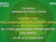 La 11ème édition du Rebranding Africa Forum se tiendra du 9 au 12 octobre 2025