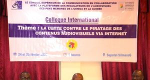 Lutte contre la piraterie des contenus audiovisuels: le colloque international s’achève sur des notes d’espoir