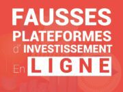 Fausses plateformes d’investissement: une arnaque qui fait de nombreuses victimes !