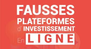Fausses plateformes d’investissement: une arnaque qui fait de nombreuses victimes !
