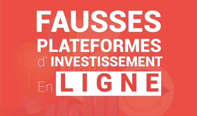 Fausses plateformes d’investissement: une arnaque qui fait de nombreuses victimes !