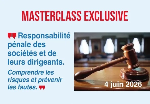 Gouvernance d’entreprise: une Masterclass exclusive pour dompter le risque pénal le 4 juin 2026