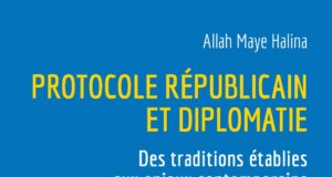 Du protocole républicain et de la conduite des affaires internationales