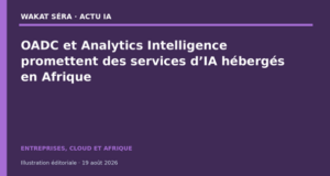 OADC et Analytics Intelligence promettent des services d’IA hébergés en Afrique
