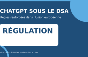 L’Union européenne place ChatGPT sous les règles renforcées du DSA
